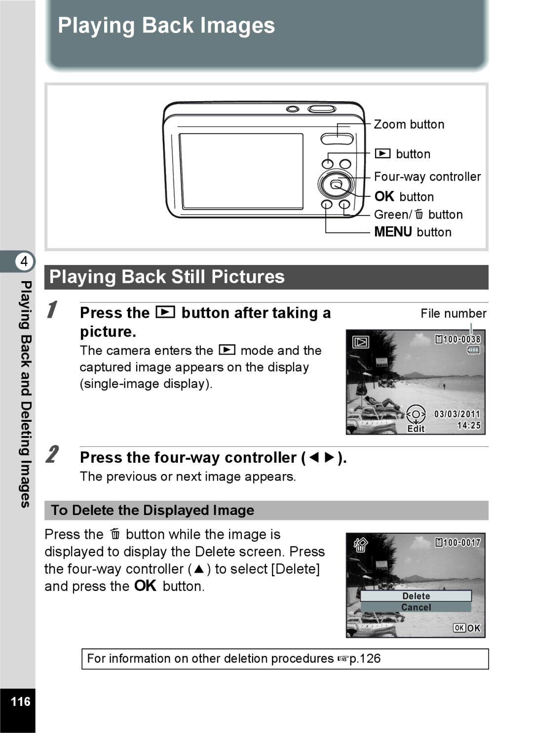 Pentax 15921 manual Playing Back Images, Playing Back Still Pictures, Press the Q button after taking a picture 