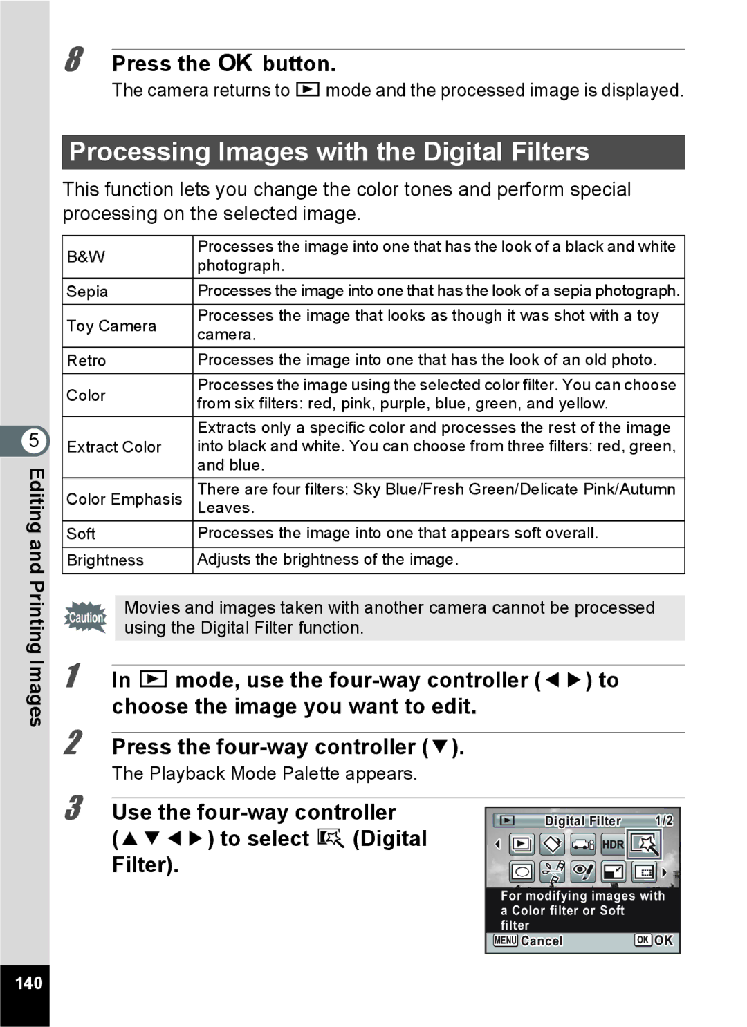 Pentax 15921 Processing Images with the Digital Filters, Use the four-way controller 2345 to select PDigital Filter, 140 