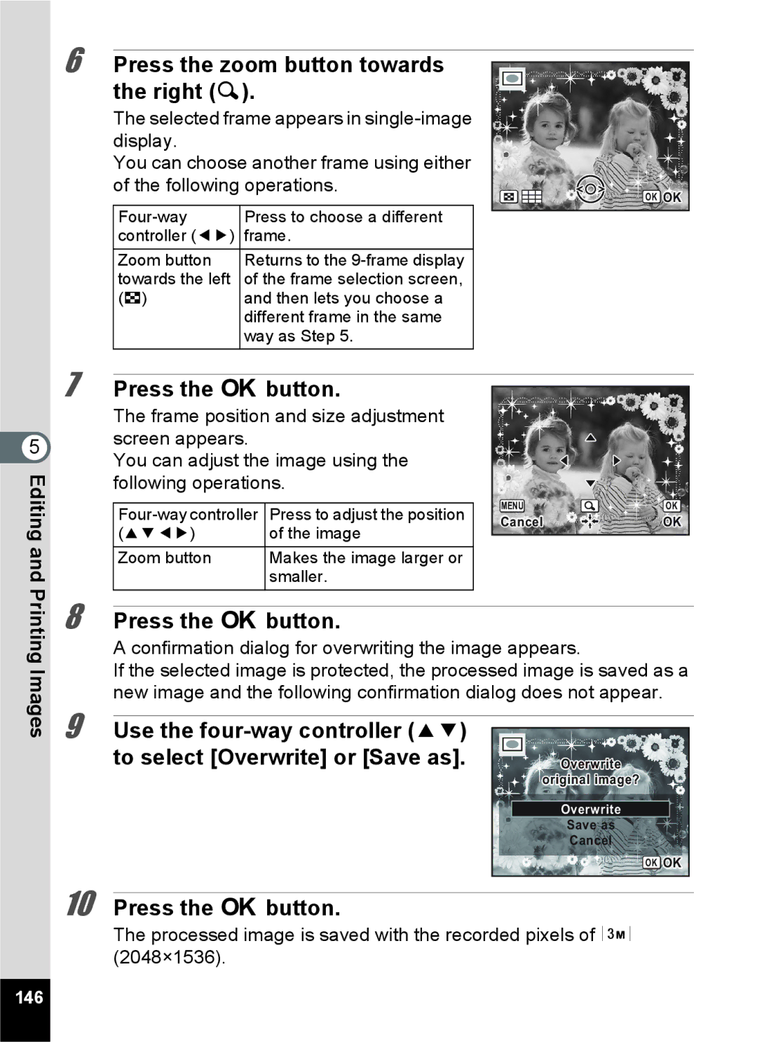 Pentax 15921 manual Press the zoom button towards the right y, 146 