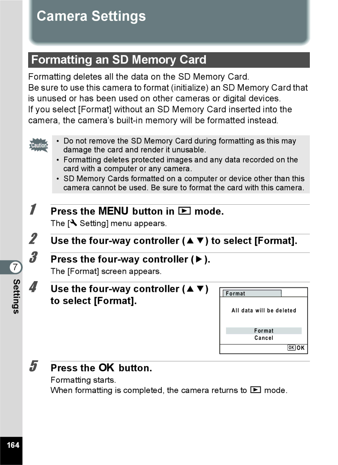 Pentax 15921 manual Camera Settings, Formatting an SD Memory Card, Use the four-way controller 23 to select Format, 164 