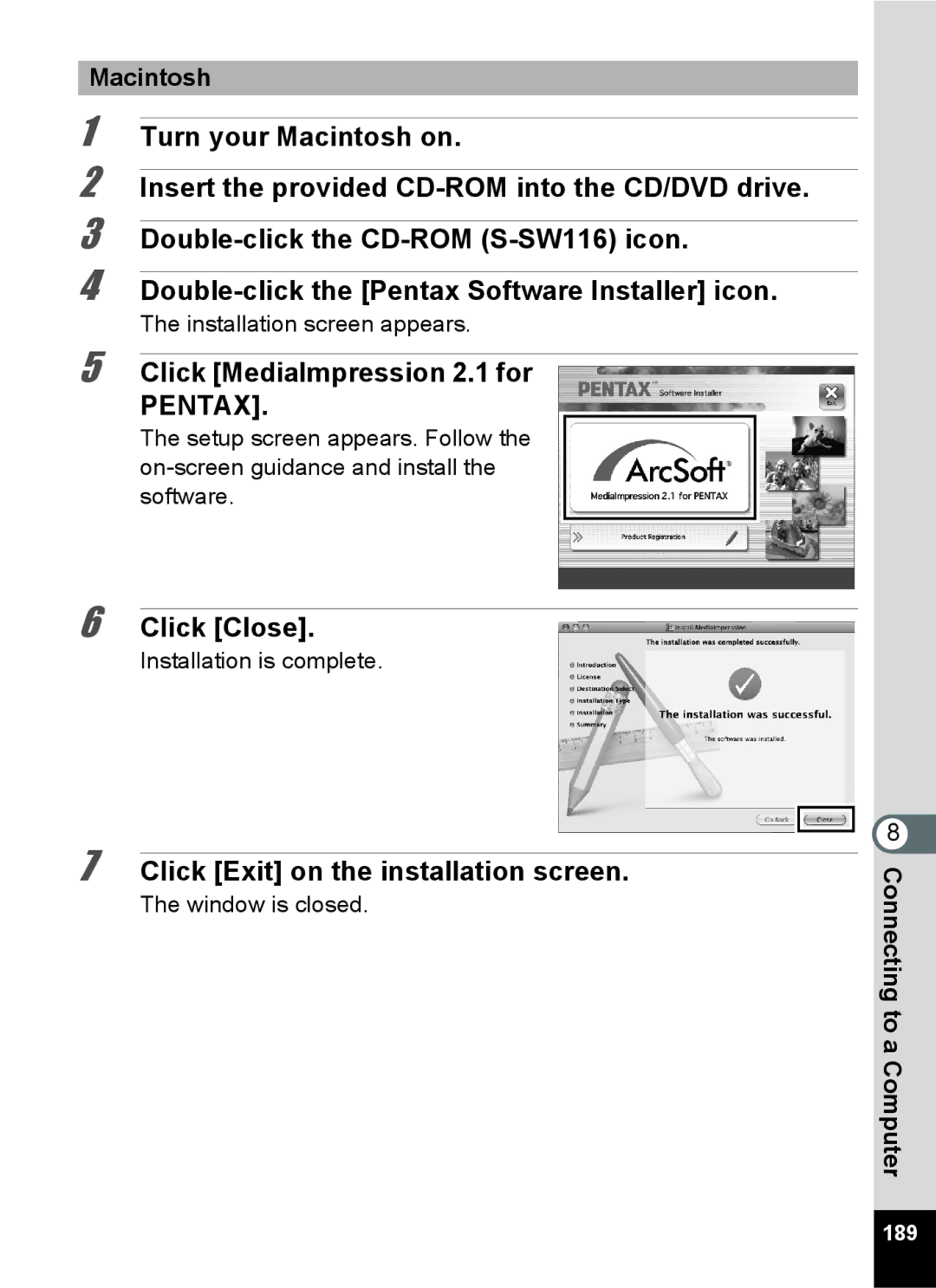 Pentax 15921 manual Click MediaImpression 2.1 for, Click Close, Click Exit on the installation screen, 189 