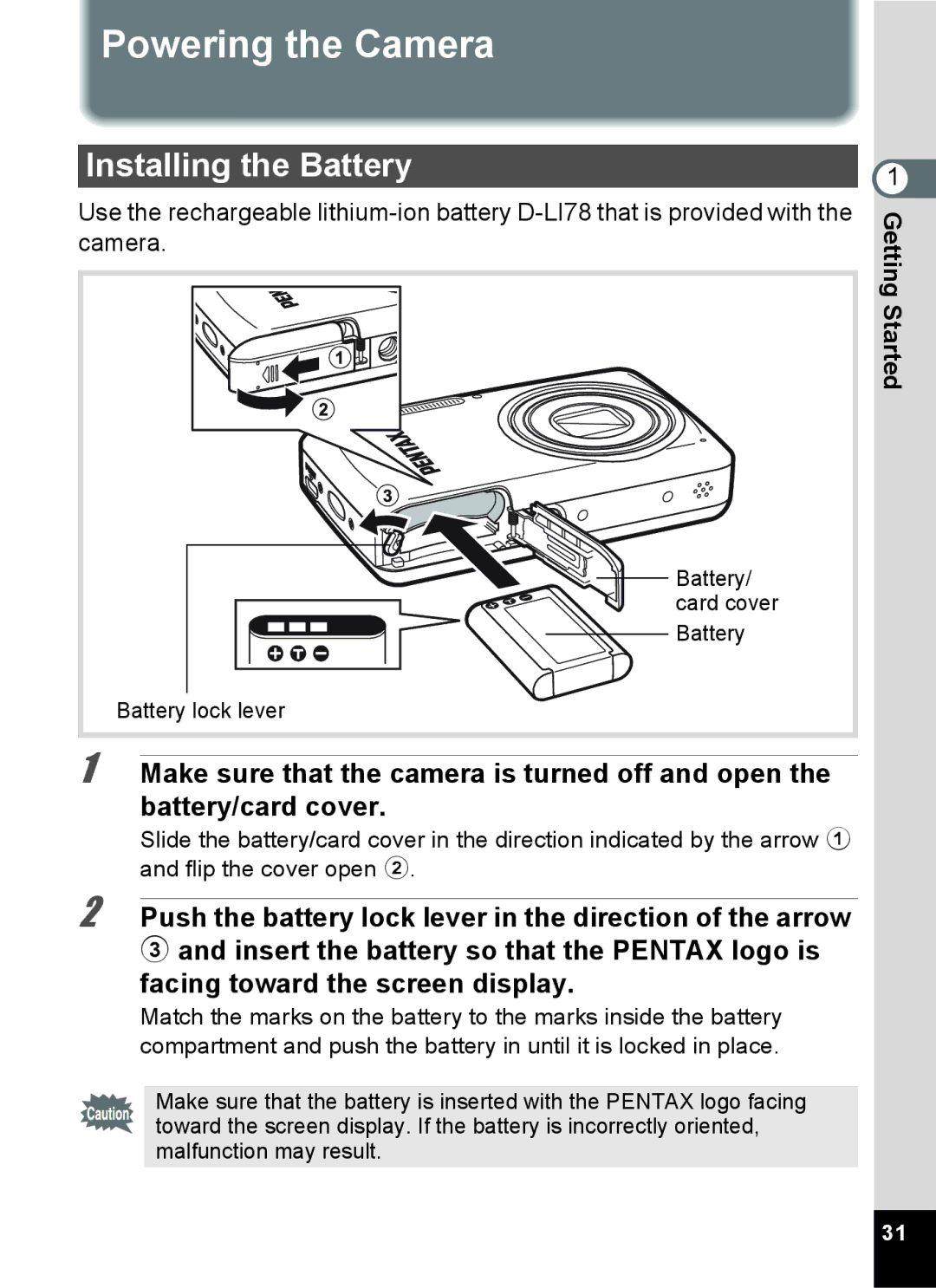 Pentax 15921 manual Powering the Camera, Installing the Battery 