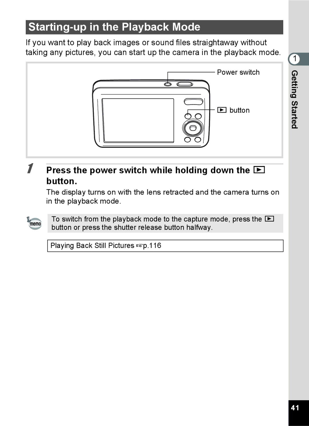 Pentax 15921 manual Starting-up in the Playback Mode, Press the power switch while holding down the Q button 