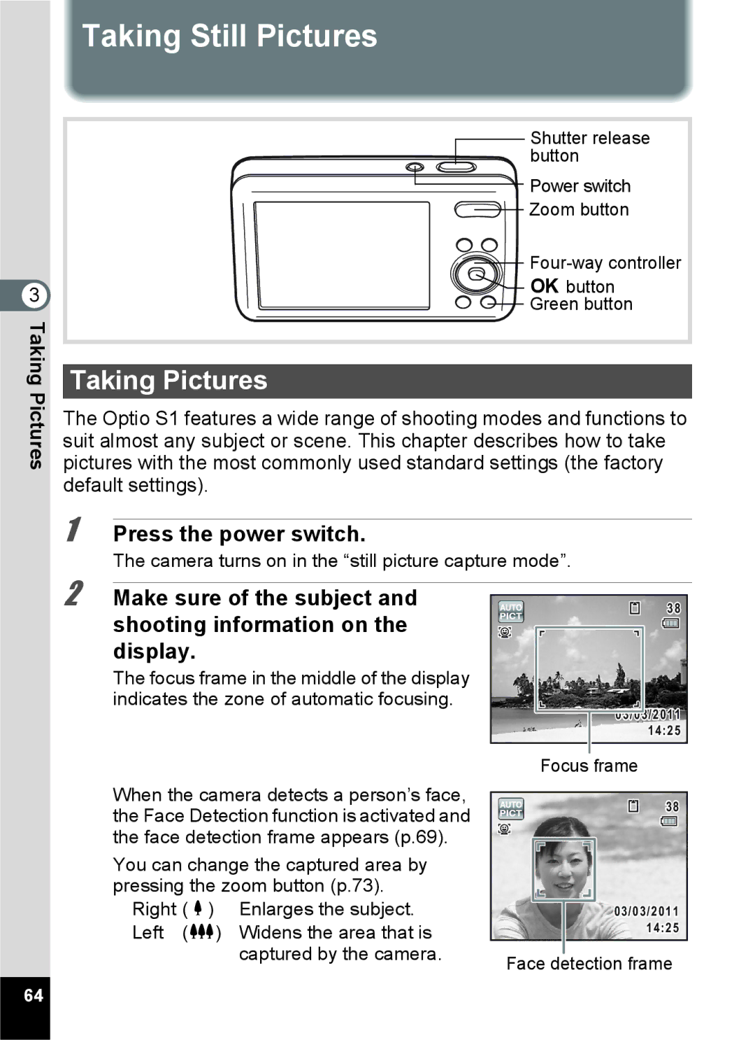 Pentax 15921 manual Taking Still Pictures, Taking Pictures 