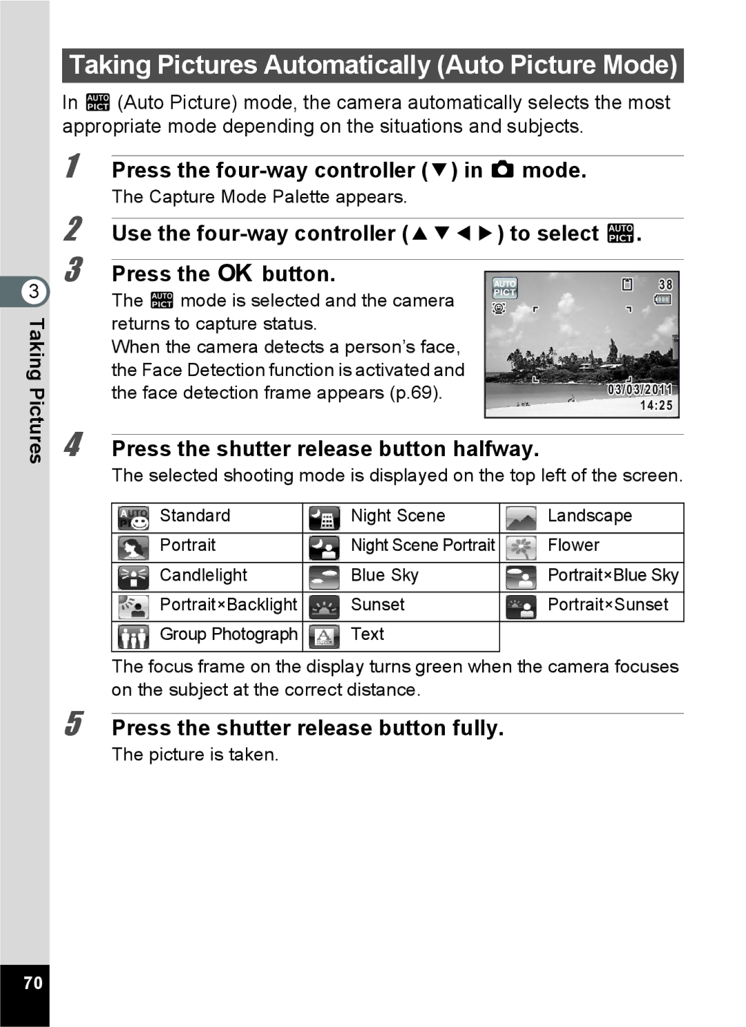 Pentax 15921 manual Taking Pictures Automatically Auto Picture Mode, Press the four-way controller 3 in a mode 