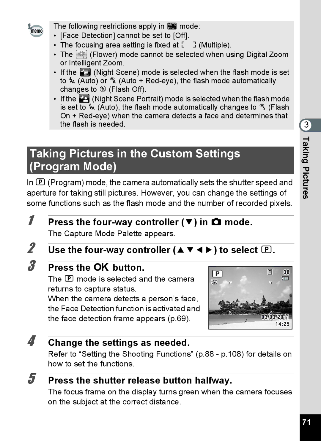 Pentax 15921 manual Taking Pictures in the Custom Settings Program Mode, Change the settings as needed 