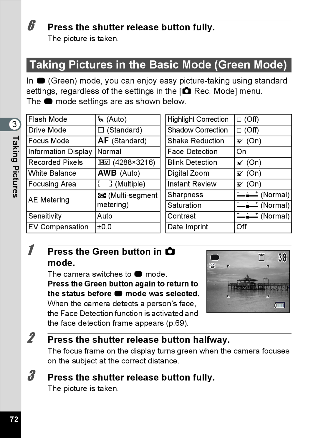 Pentax 15921 manual Taking Pictures in the Basic Mode Green Mode, Press the Green button in a Mode 