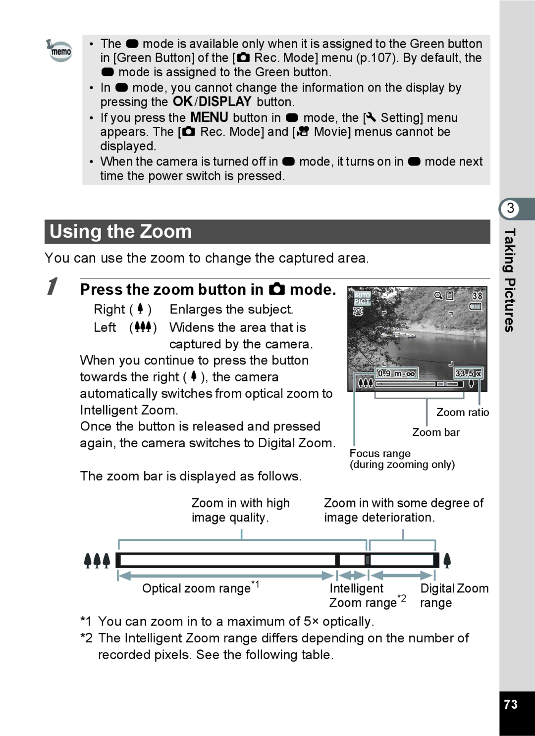 Pentax 15921 manual Using the Zoom, Press the zoom button in Amode 