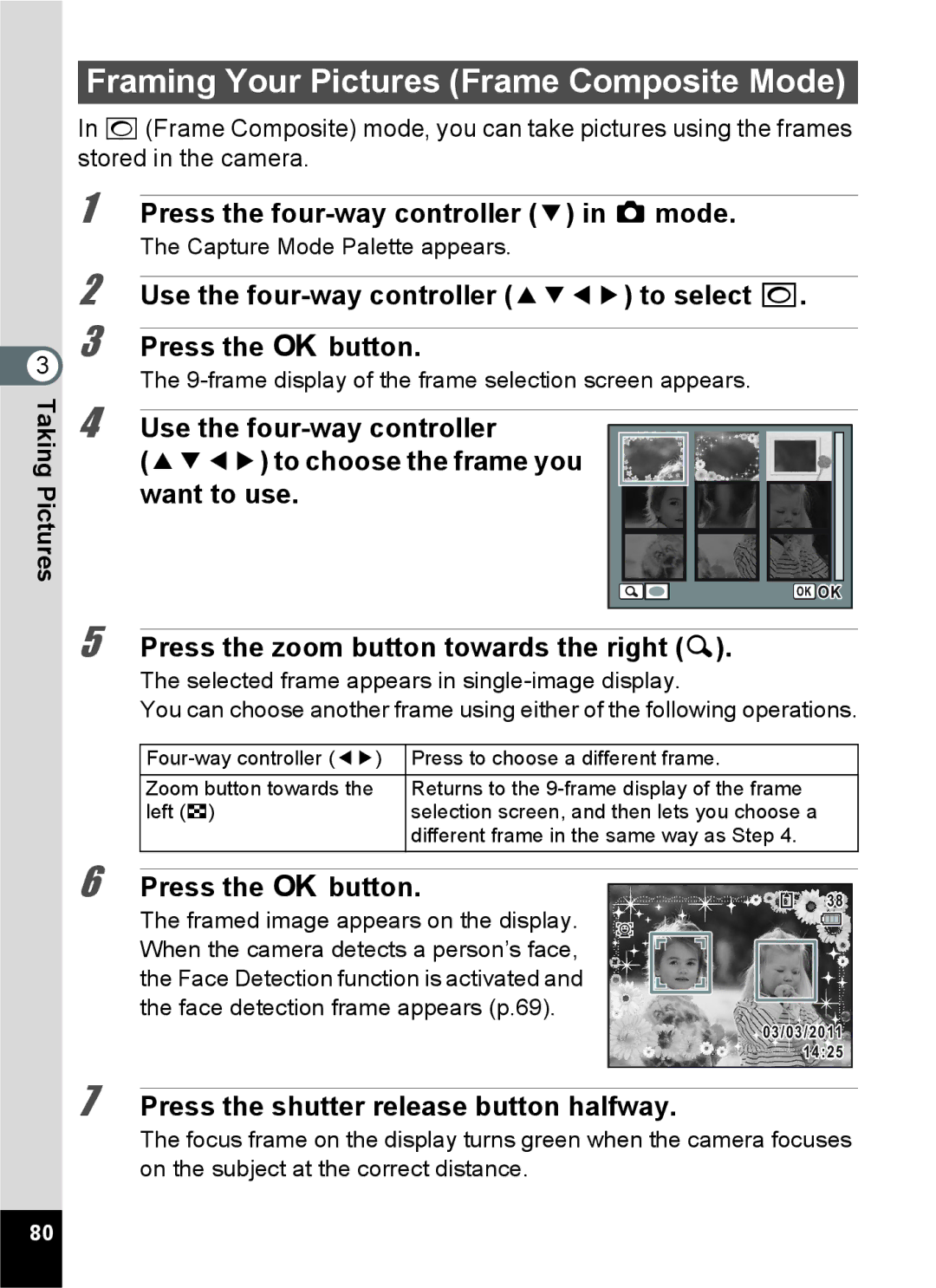 Pentax 15921 manual Framing Your Pictures Frame Composite Mode, Press the zoom button towards the right y 