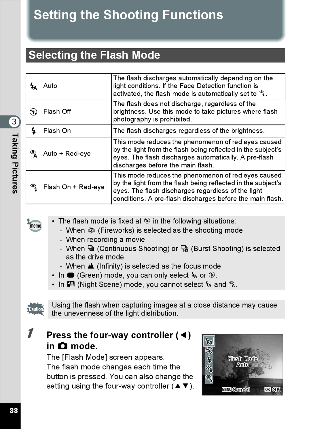 Pentax 15921 manual Setting the Shooting Functions, Selecting the Flash Mode, Press the four-way controller 4 in a mode 