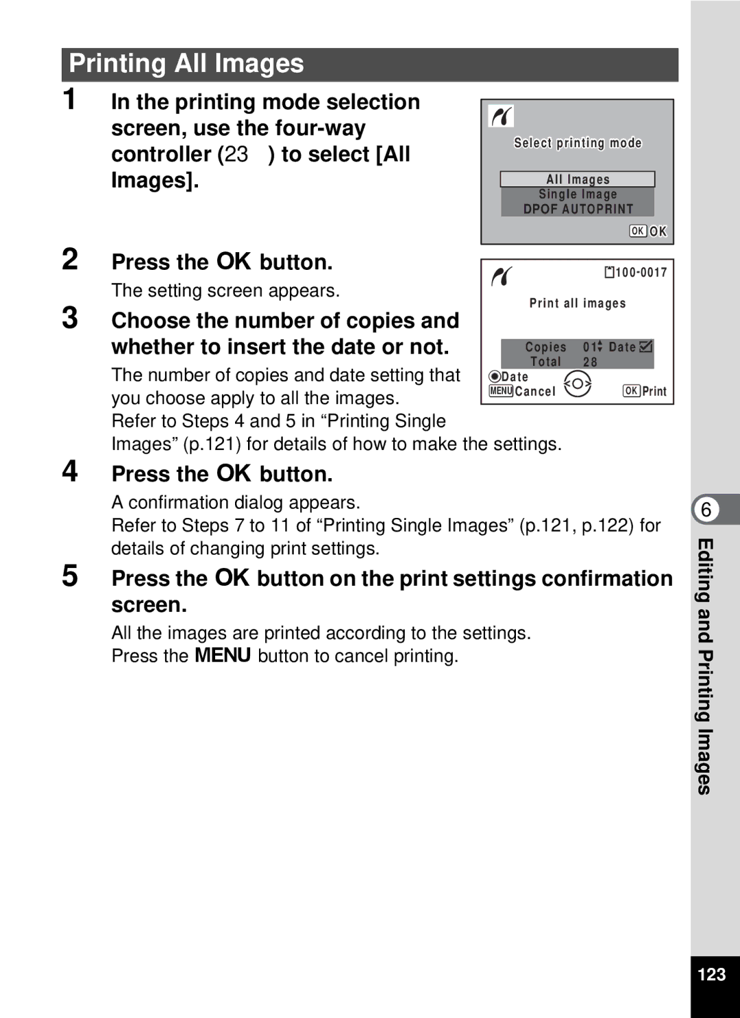 Pentax optio E-40, 19196 manual Printing All Images, Press the 4button on the print settings confirmation screen 