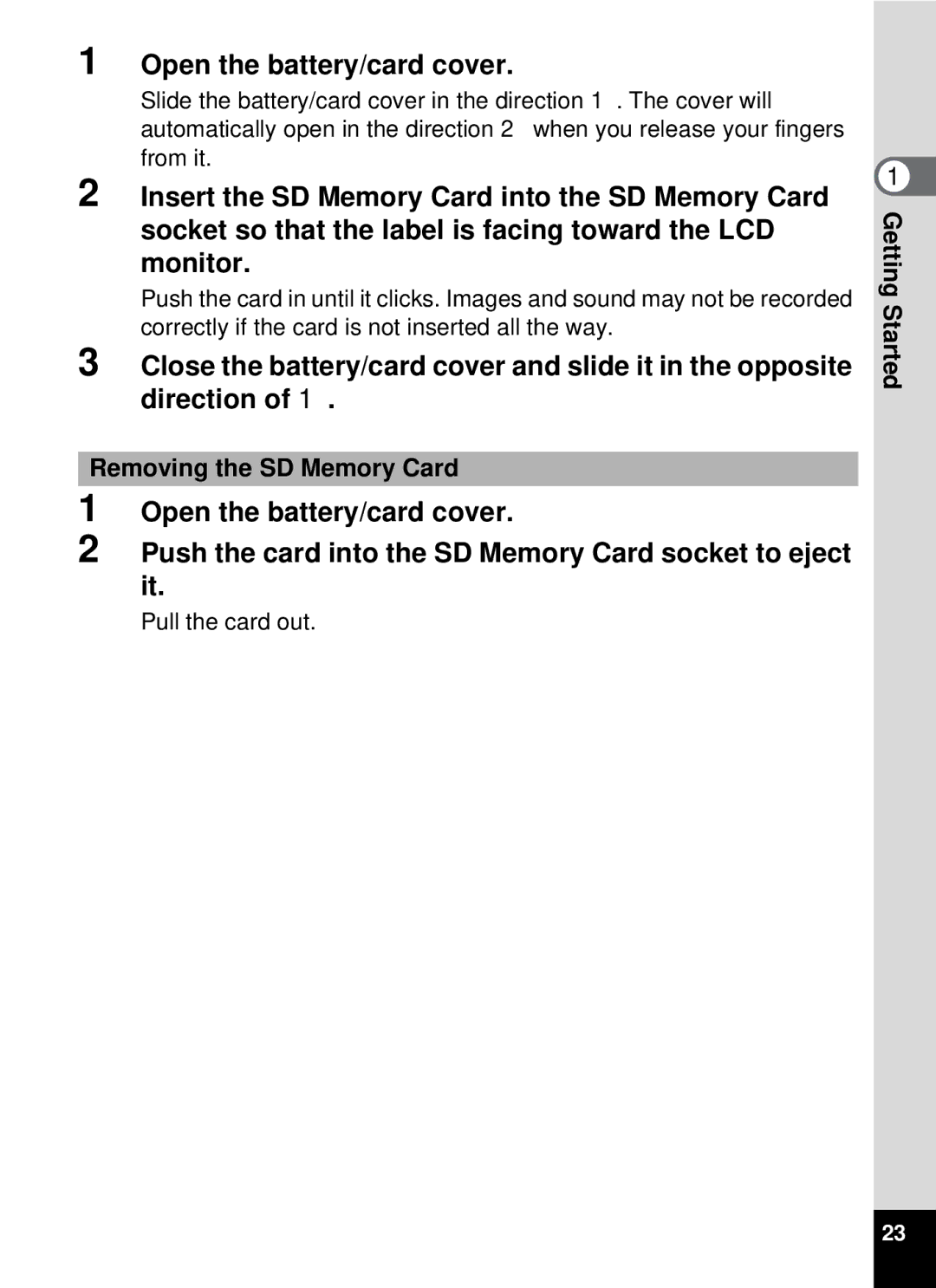 Pentax optio E-40, 19196 manual Open the battery/card cover, Removing the SD Memory Card 