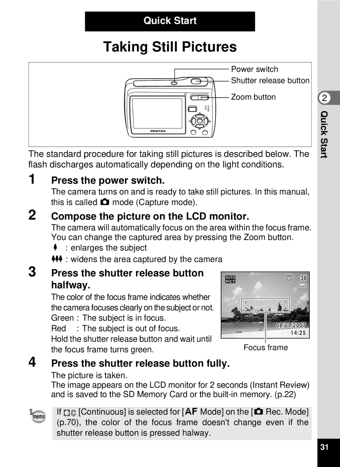 Pentax optio E-40, 19196 manual Compose the picture on the LCD monitor, Press the shutter release button, Halfway 