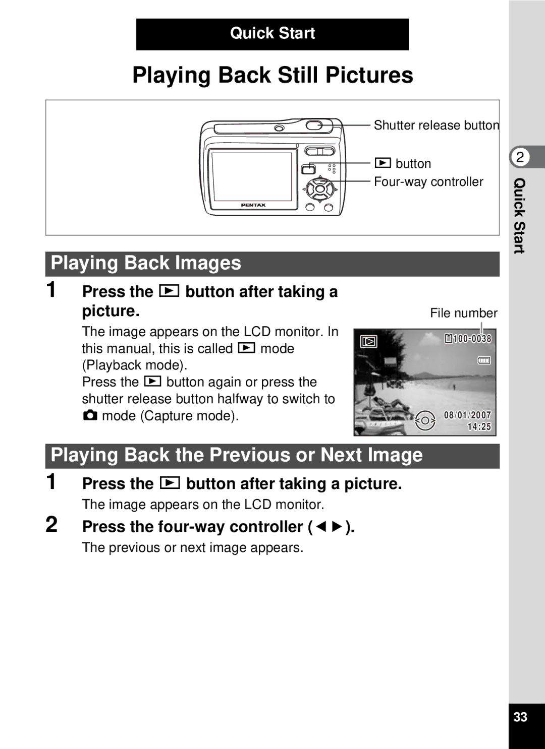 Pentax optio E-40 Playing Back Images, Playing Back the Previous or Next Image, Press the Q button after taking a picture 