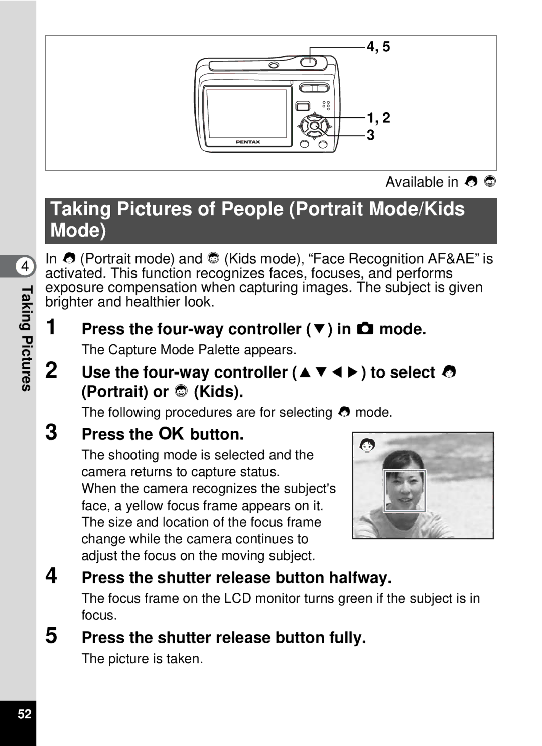 Pentax 19196, optio E-40 manual Taking Pictures of People Portrait Mode/Kids Mode, Press the shutter release button halfway 