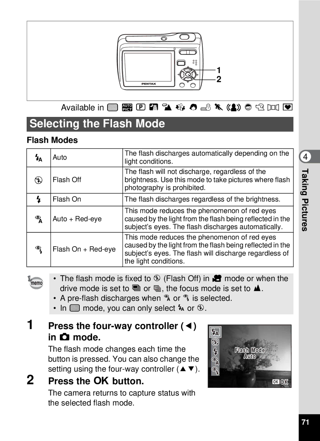 Pentax optio E-40 Selecting the Flash Mode, Press the four-way controller 4 in a mode, Available in sbR a q I i \ cQE Y 