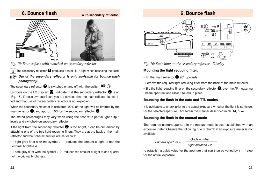 Pentax 40 MZ-3i Mounting the light reducing filter, Bouncing the flash in the auto and TTL modes, With secondary reflector 