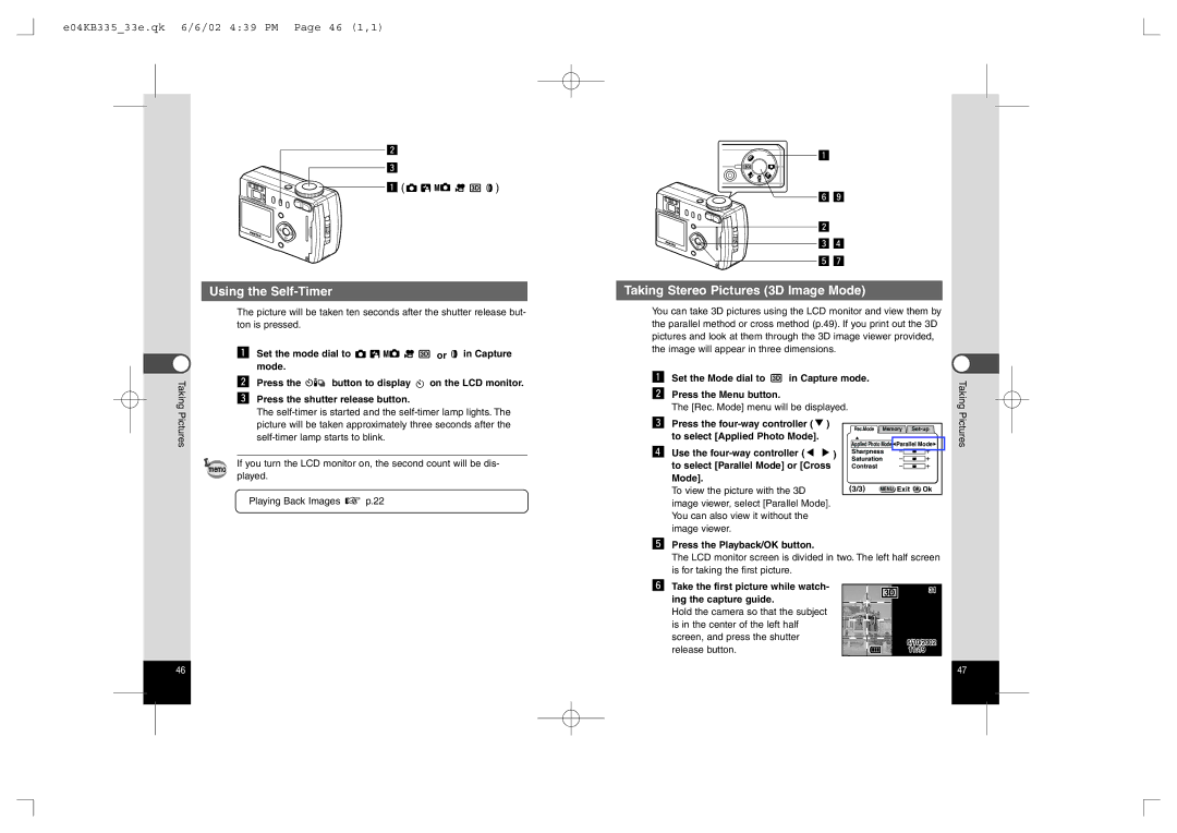 Pentax 330RS, 430RS Using the Self-Timer, Taking Stereo Pictures 3D Image Mode, E04KB33533e.qk 6/6/02 439 PM Page 46 1,1 