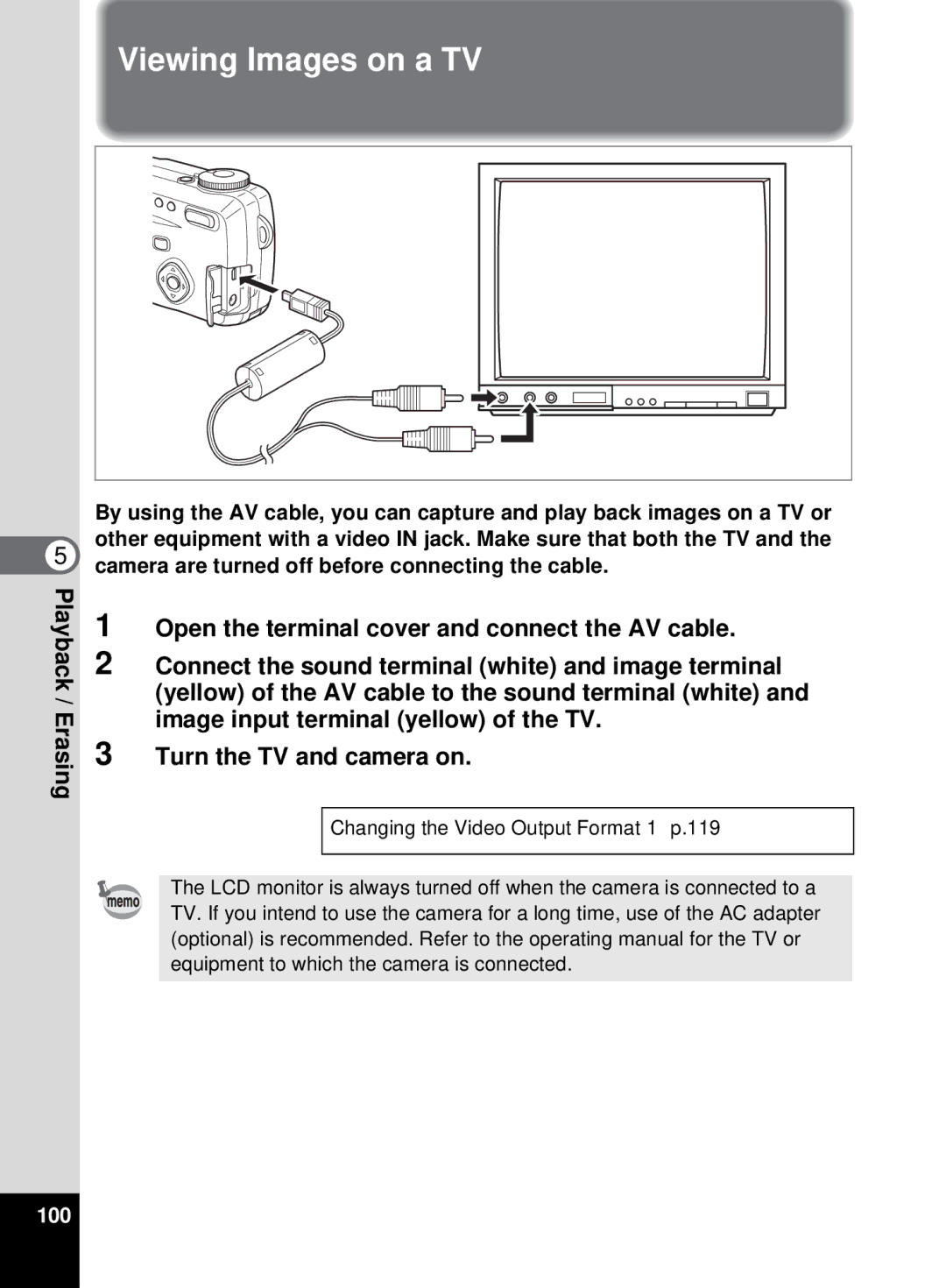 Pentax 555 manual Viewing Images on a TV, Camera are turned off before connecting the cable, 100 