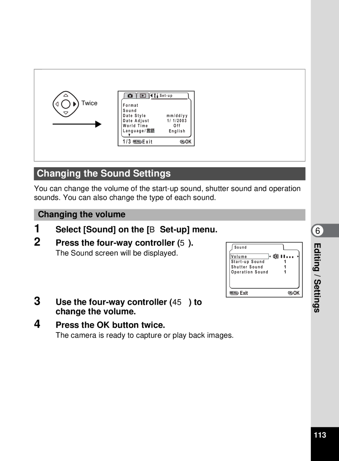 Pentax 555 manual Changing the Sound Settings, Use the four-way controller 45 to change the volume, 113 