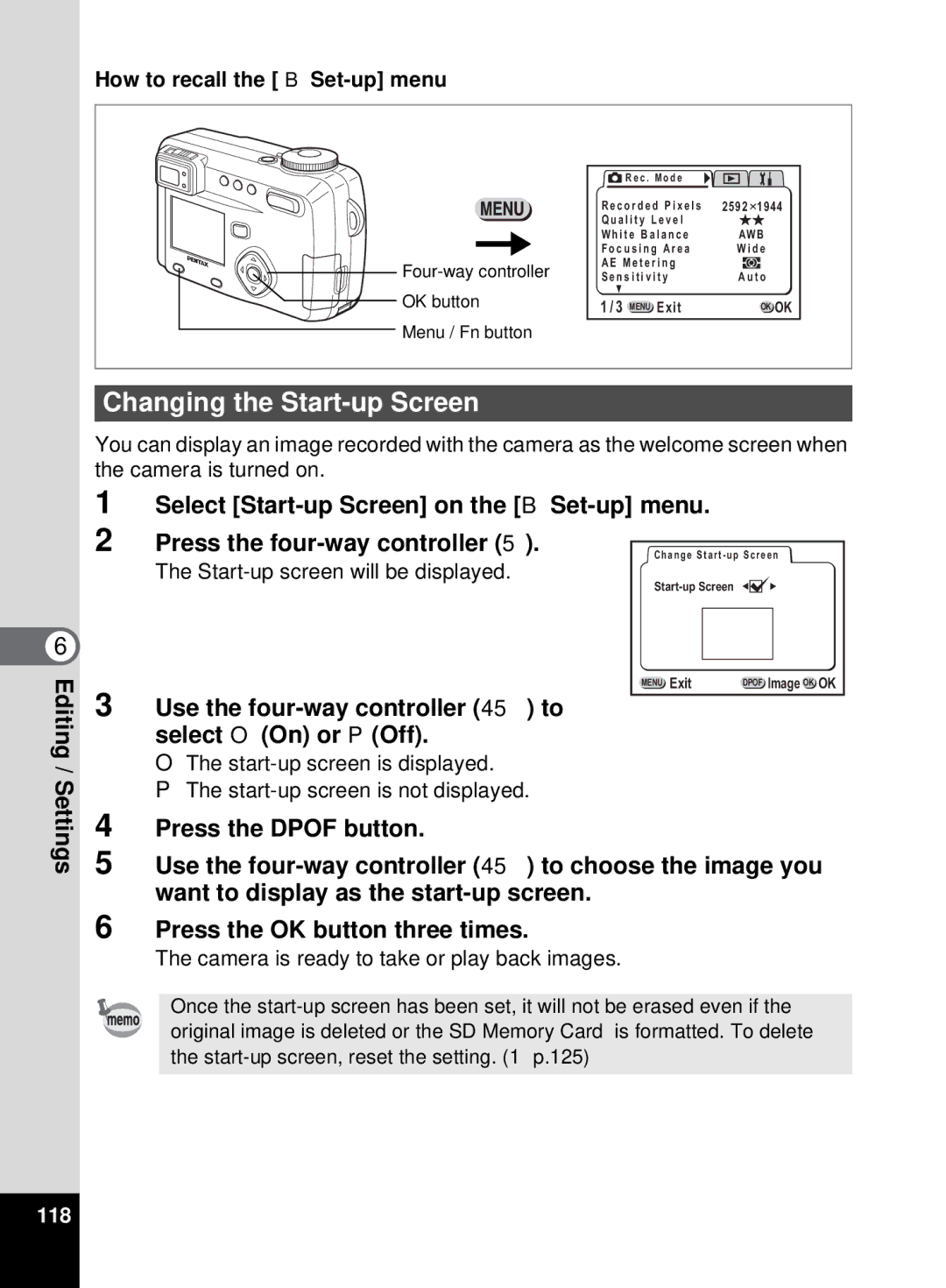 Pentax 555 manual Changing the Start-up Screen, Use the four-way controller 45 to Select O On or P Off, 118 