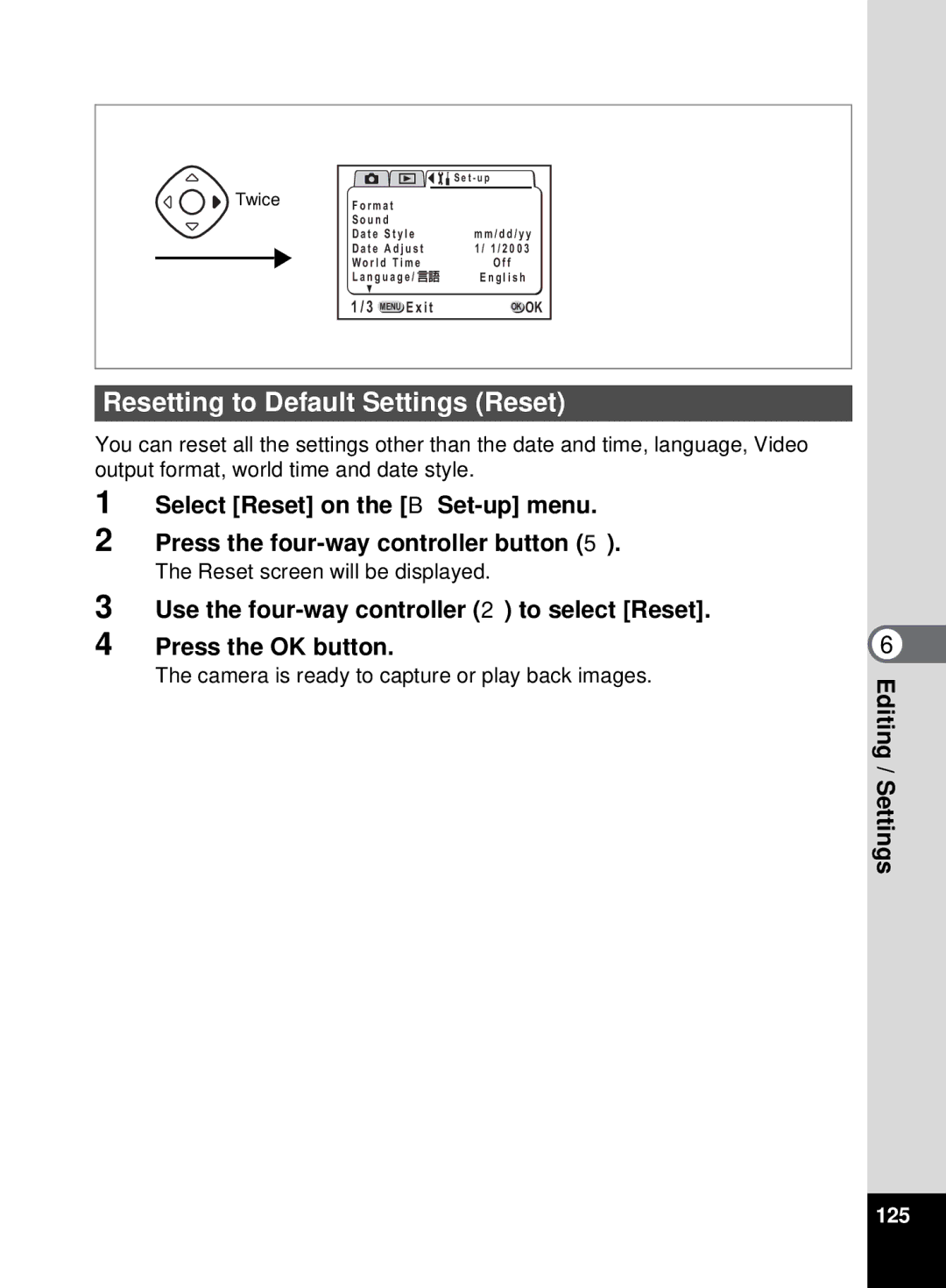 Pentax 555 manual Resetting to Default Settings Reset, Reset screen will be displayed, 125 