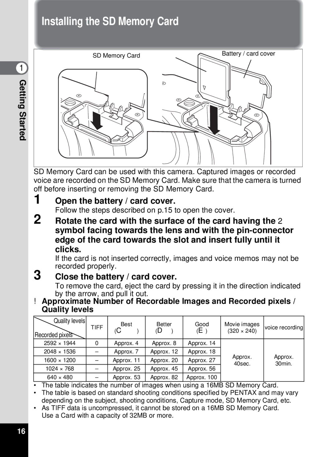 Pentax 555 manual Installing the SD Memory Card, Open the battery / card cover, Close the battery / card cover 