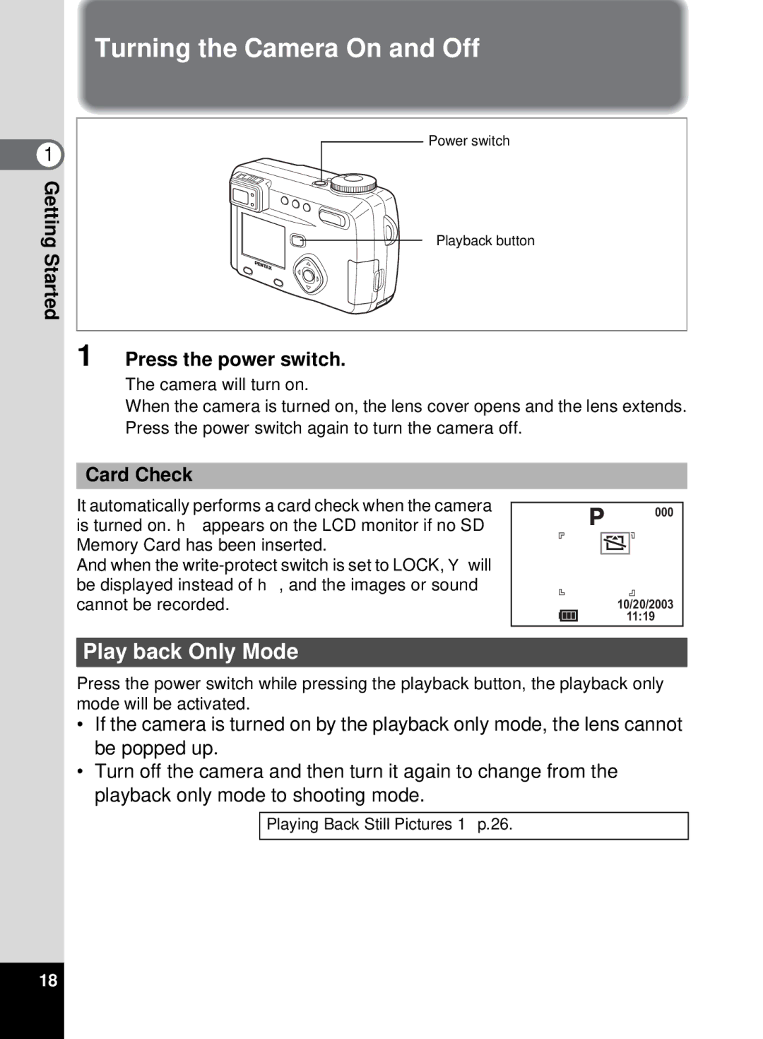 Pentax 555 manual Turning the Camera On and Off, Play back Only Mode, Press the power switch, Card Check 