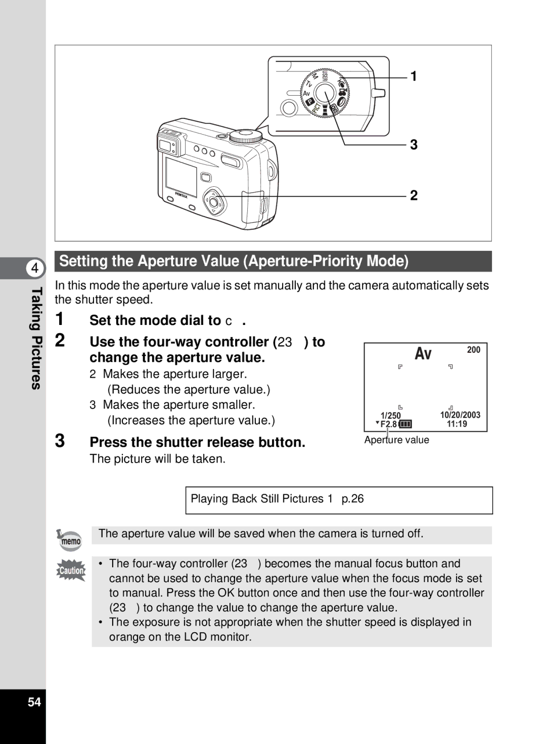 Pentax 555 manual Setting the Aperture Value Aperture-Priority Mode, Press the shutter release button 