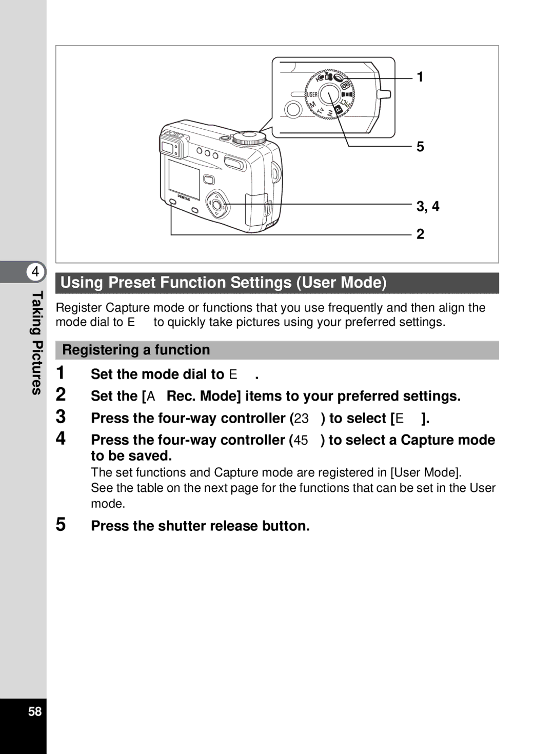 Pentax 555 manual Using Preset Function Settings User Mode 