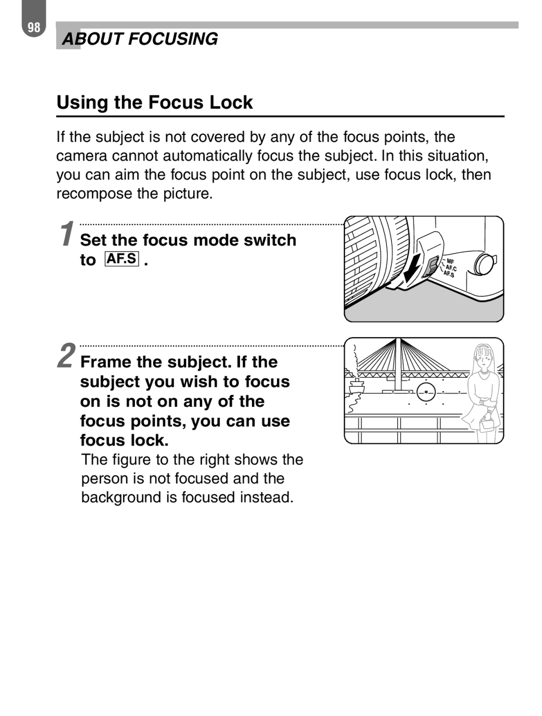 Pentax 57233 manual Using the Focus Lock 