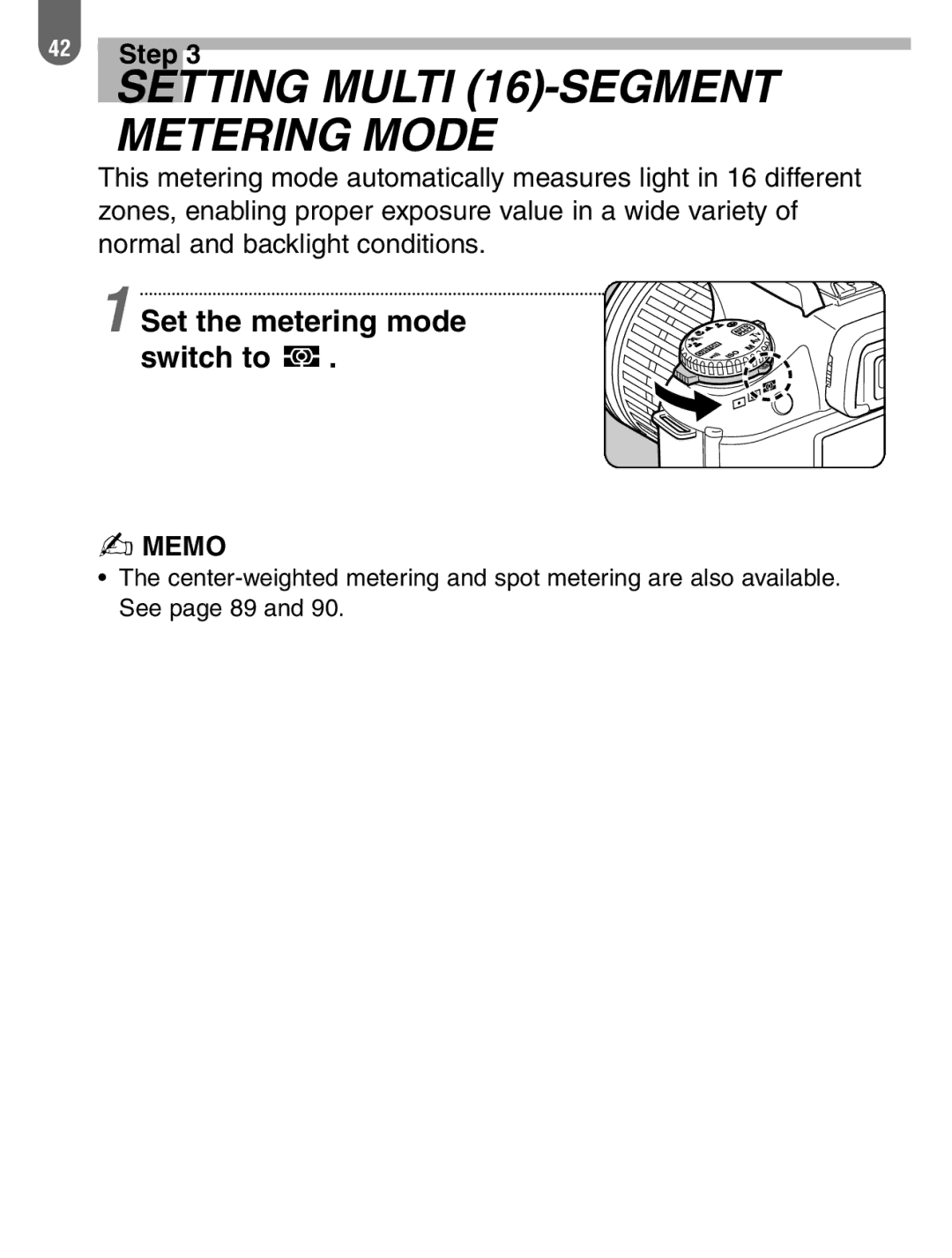 Pentax 57233 manual Setting Multi 16-SEGMENT Metering Mode, Set the metering mode Switch to 