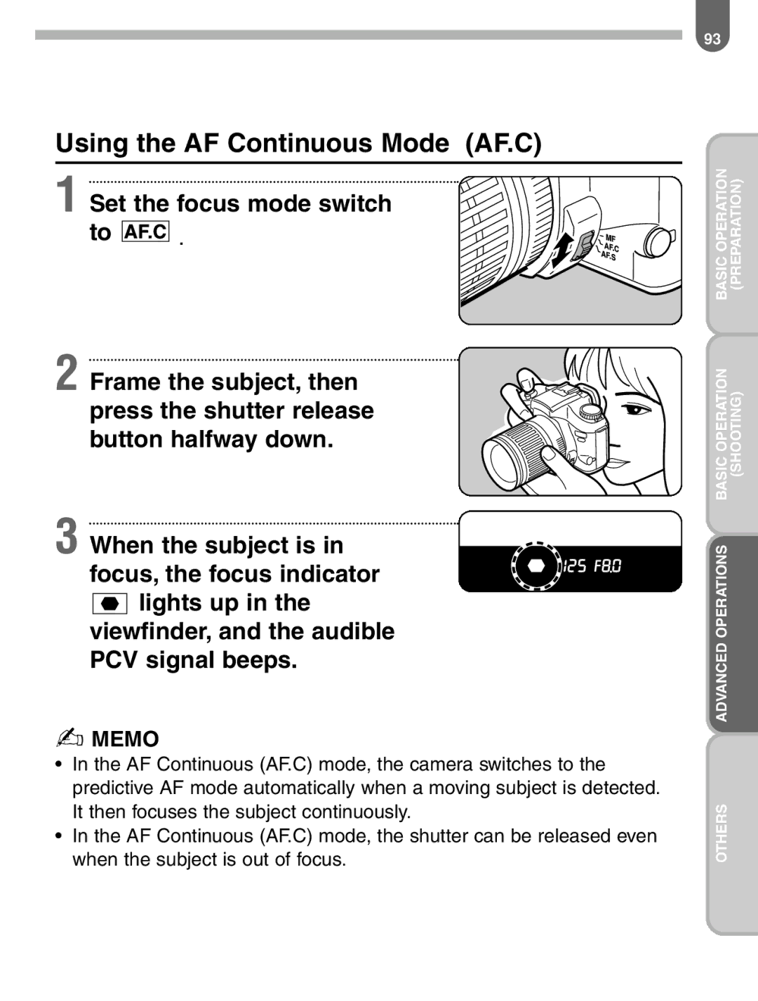 Pentax 57233 manual Using the AF Continuous Mode AF.C 