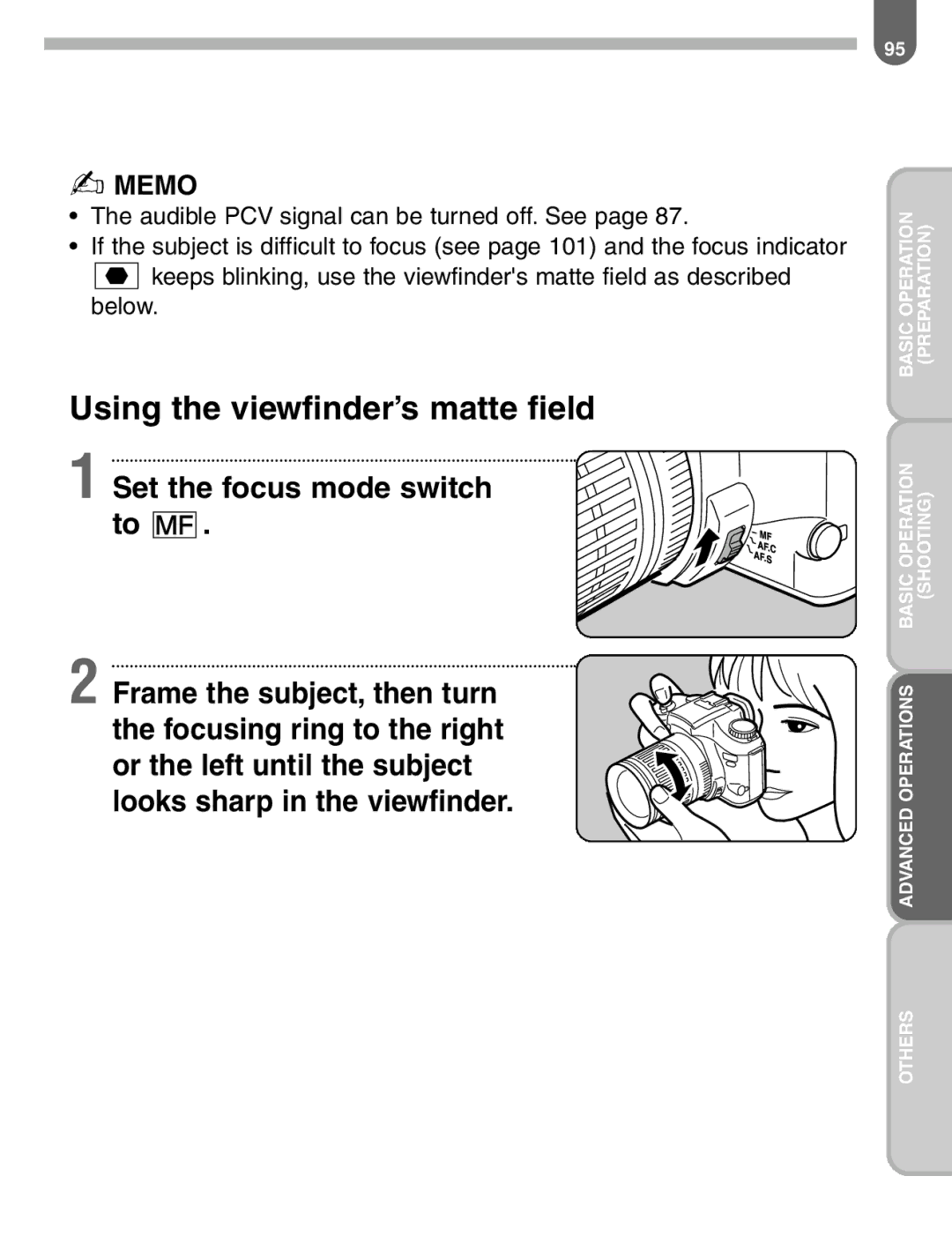 Pentax 57233 manual Using the viewfinder’s matte field, Set the focus mode switch 