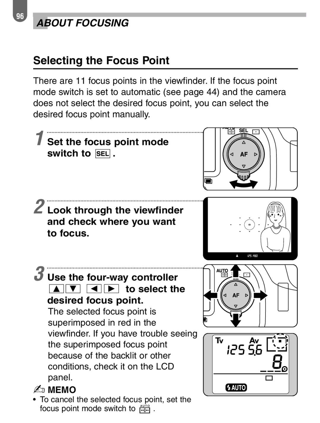 Pentax 57233 manual Selecting the Focus Point 