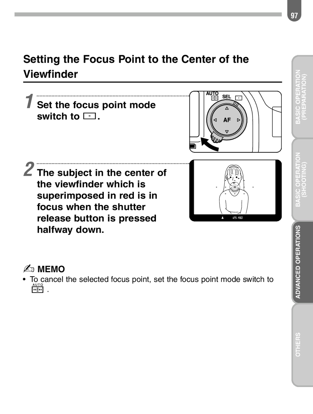 Pentax 57233 manual Setting the Focus Point to the Center of the Viewfinder 