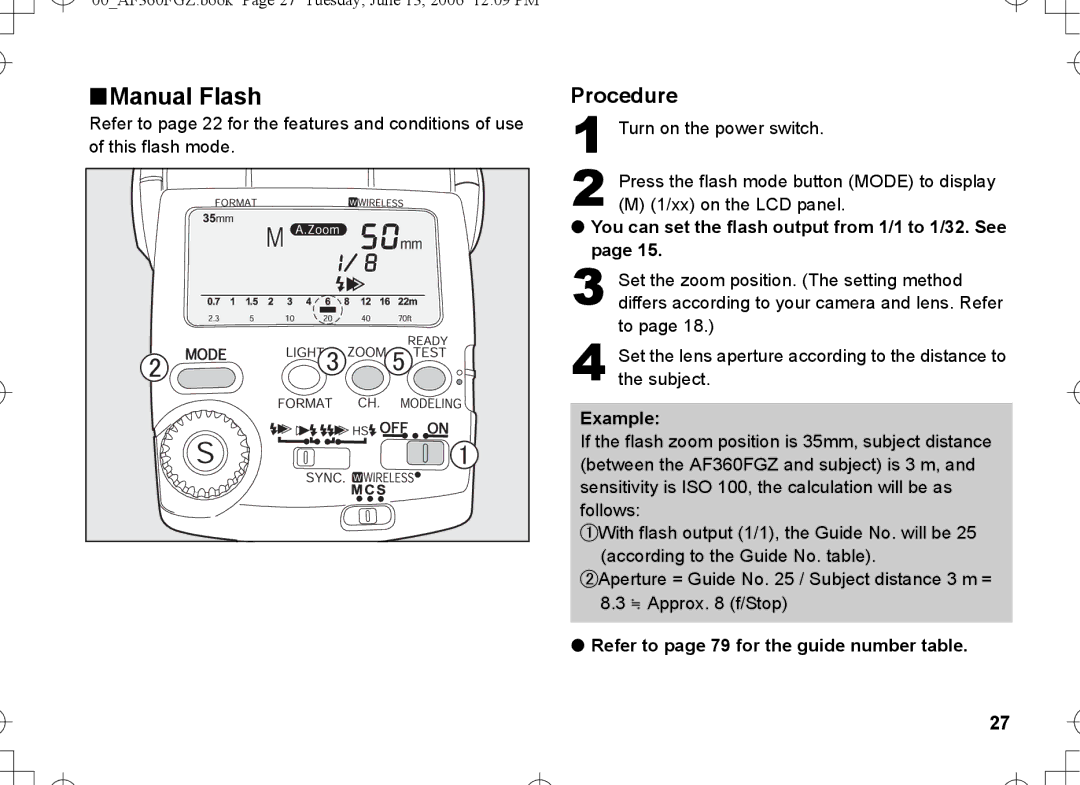 Pentax AF-360FGZ manual Manual Flash, You can set the flash output from 1/1 to 1/32. See, Example 