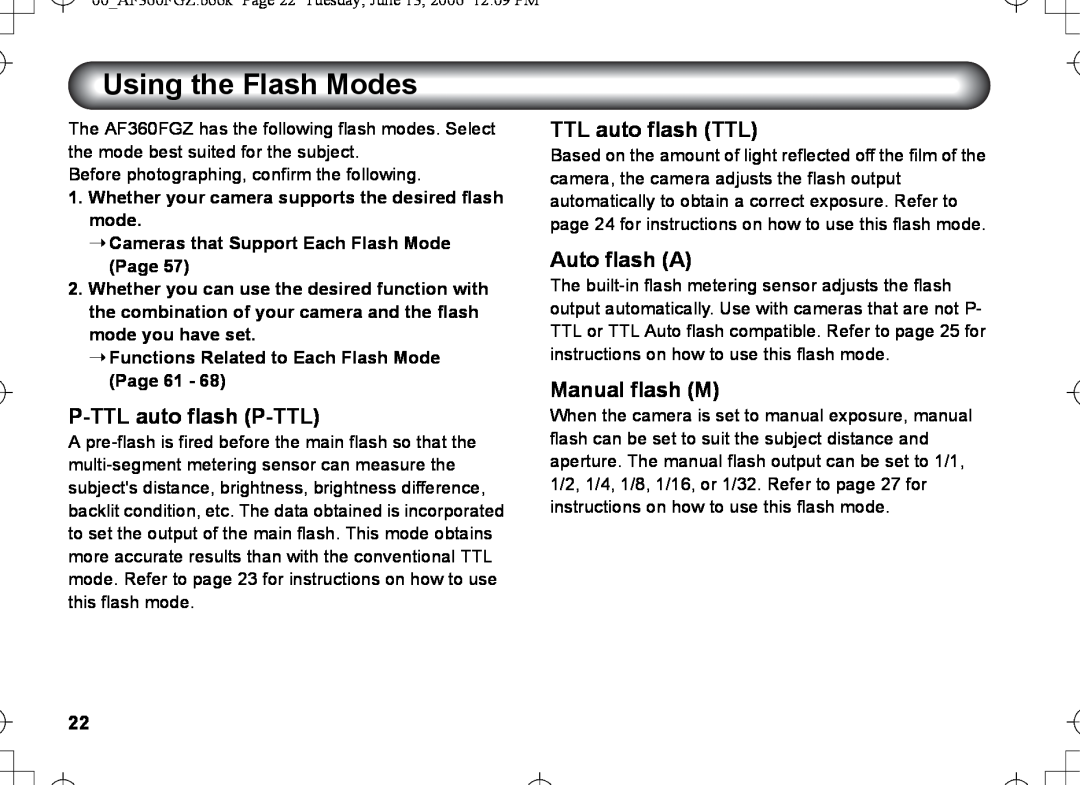 Pentax AF-360FGZ manual Using the Flash Modes, P-TTLauto flash P-TTL, TTL auto flash TTL, Auto flash A, Manual flash M 