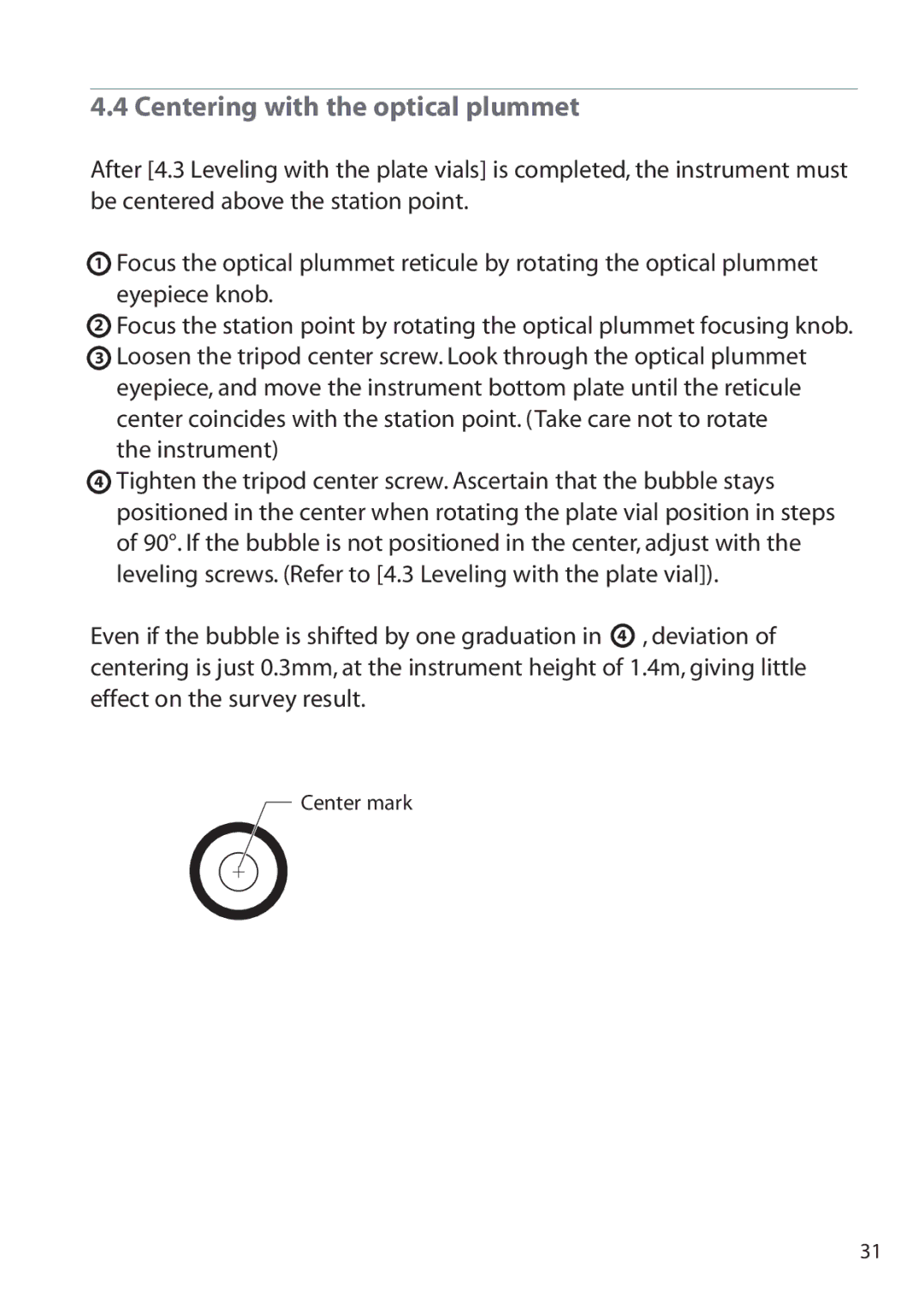 Pentax ETH-310, ETH-302, ETH-305 instruction manual Centering with the optical plummet 