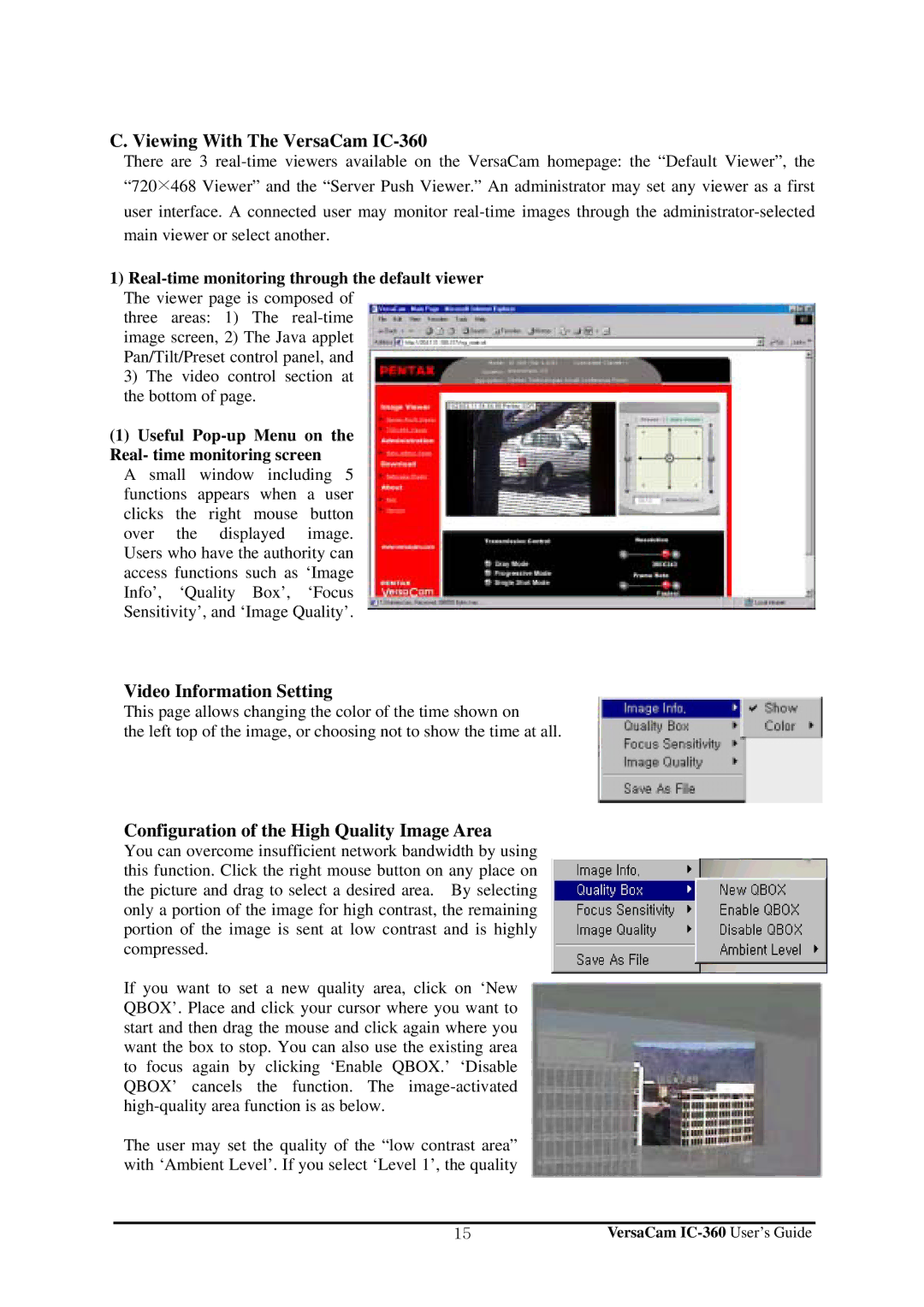 Pentax manual Viewing With The VersaCam IC-360, Video Information Setting, Configuration of the High Quality Image Area 