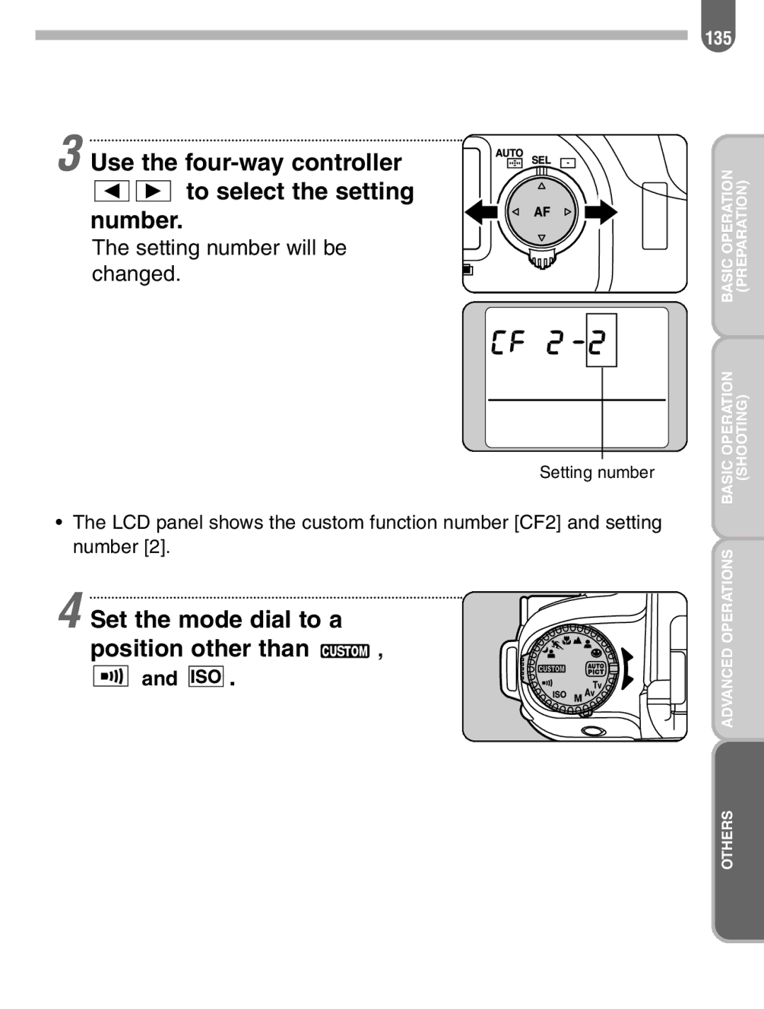 Pentax ist manual Use the four-way controller to select the setting Number, Set the mode dial to a Position other than 