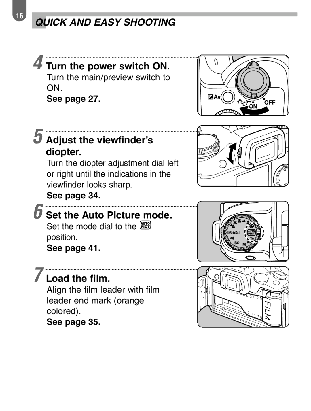 Pentax ist manual Turn the power switch on, Adjust the viewfinder’s diopter, Set the Auto Picture mode, Load the film 