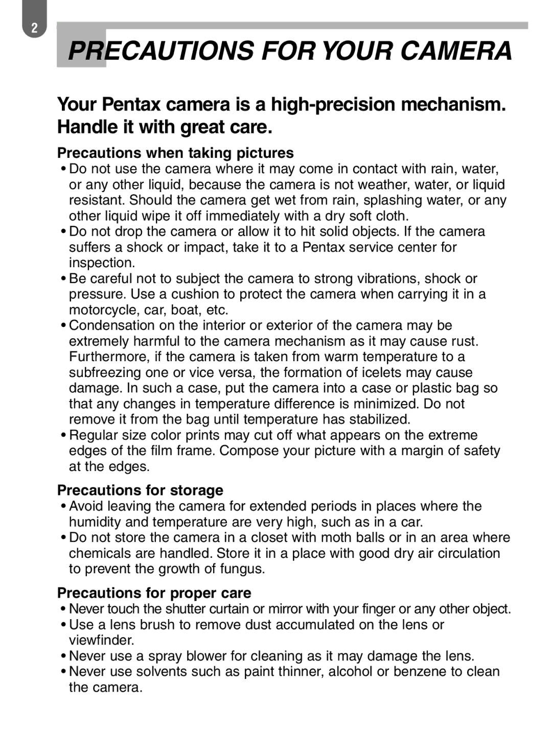 Pentax ist manual Precautions for Your Camera, Precautions when taking pictures 