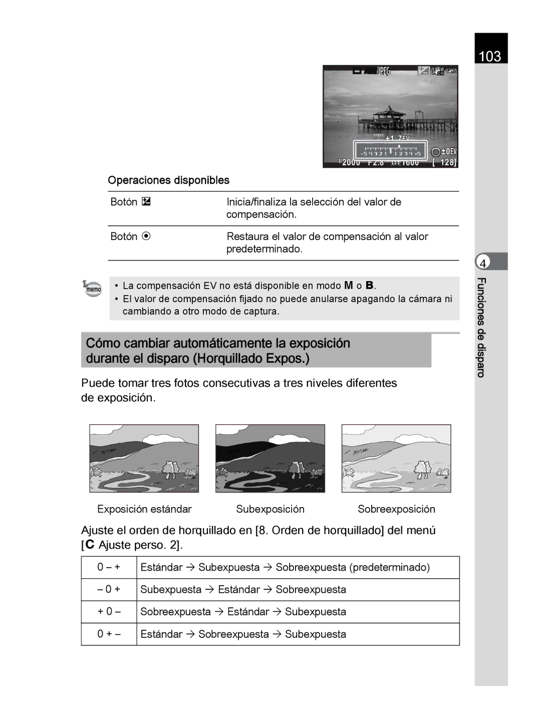 Pentax K-30 manual 103, Exposición estándar Subexposición, Estándar ´ Subexpuesta ´ Sobreexpuesta predeterminado 