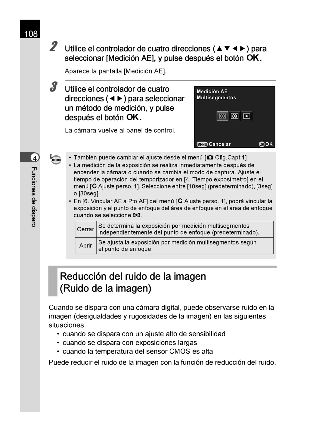 Pentax K-30 manual Reducción del ruido de la imagen Ruido de la imagen, 108, Aparece la pantalla Medición AE 