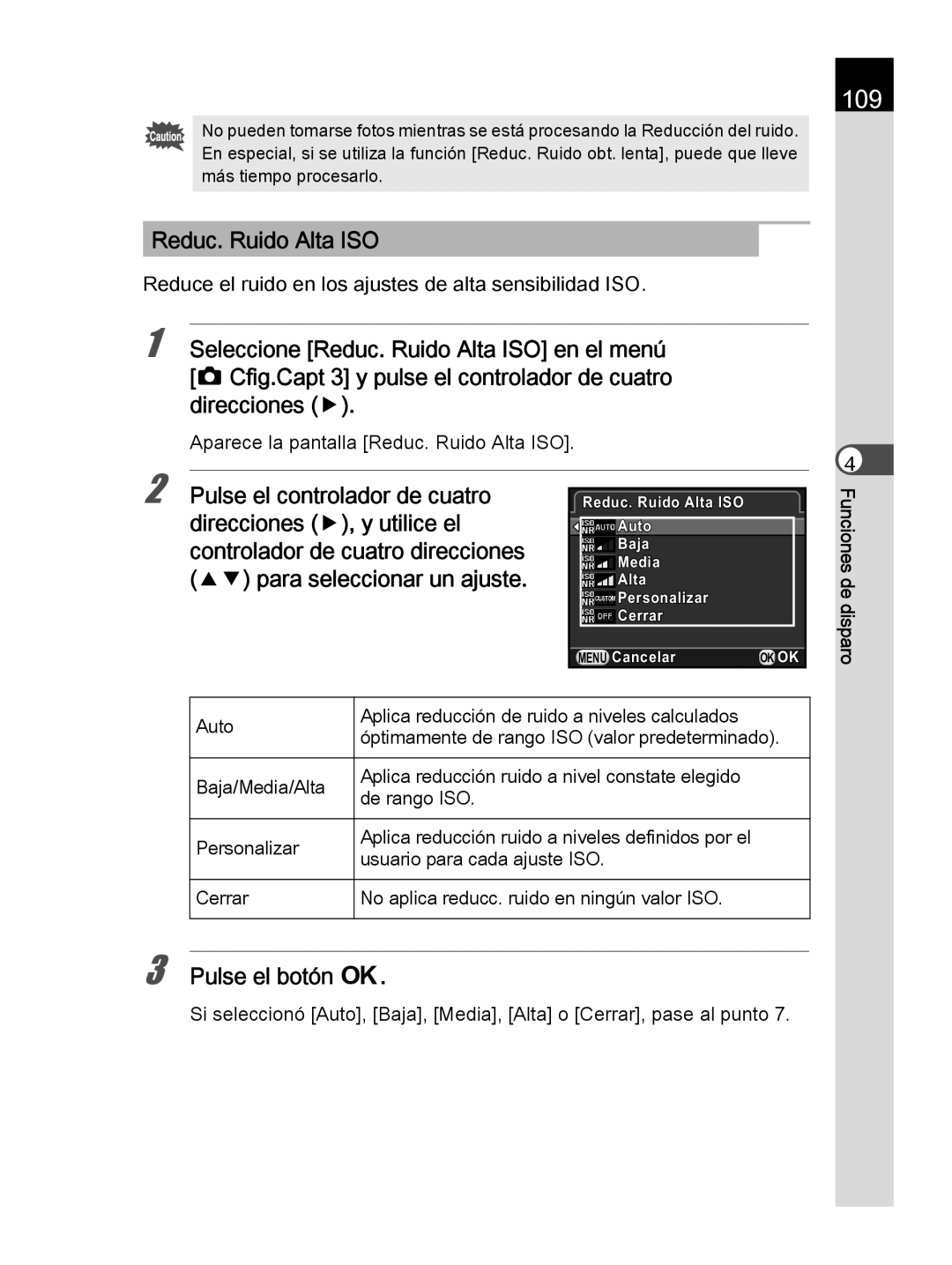 Pentax K-30 manual 109, Reduc. Ruido Alta ISO, Reduce el ruido en los ajustes de alta sensibilidad ISO 