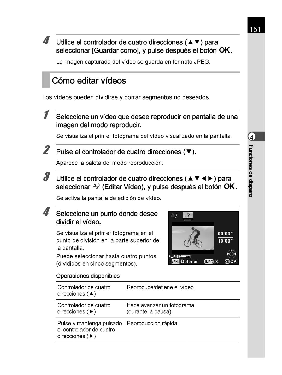 Pentax K-30 manual Cómo editar vídeos, 151, Seleccione un punto donde desee Dividir el vídeo 