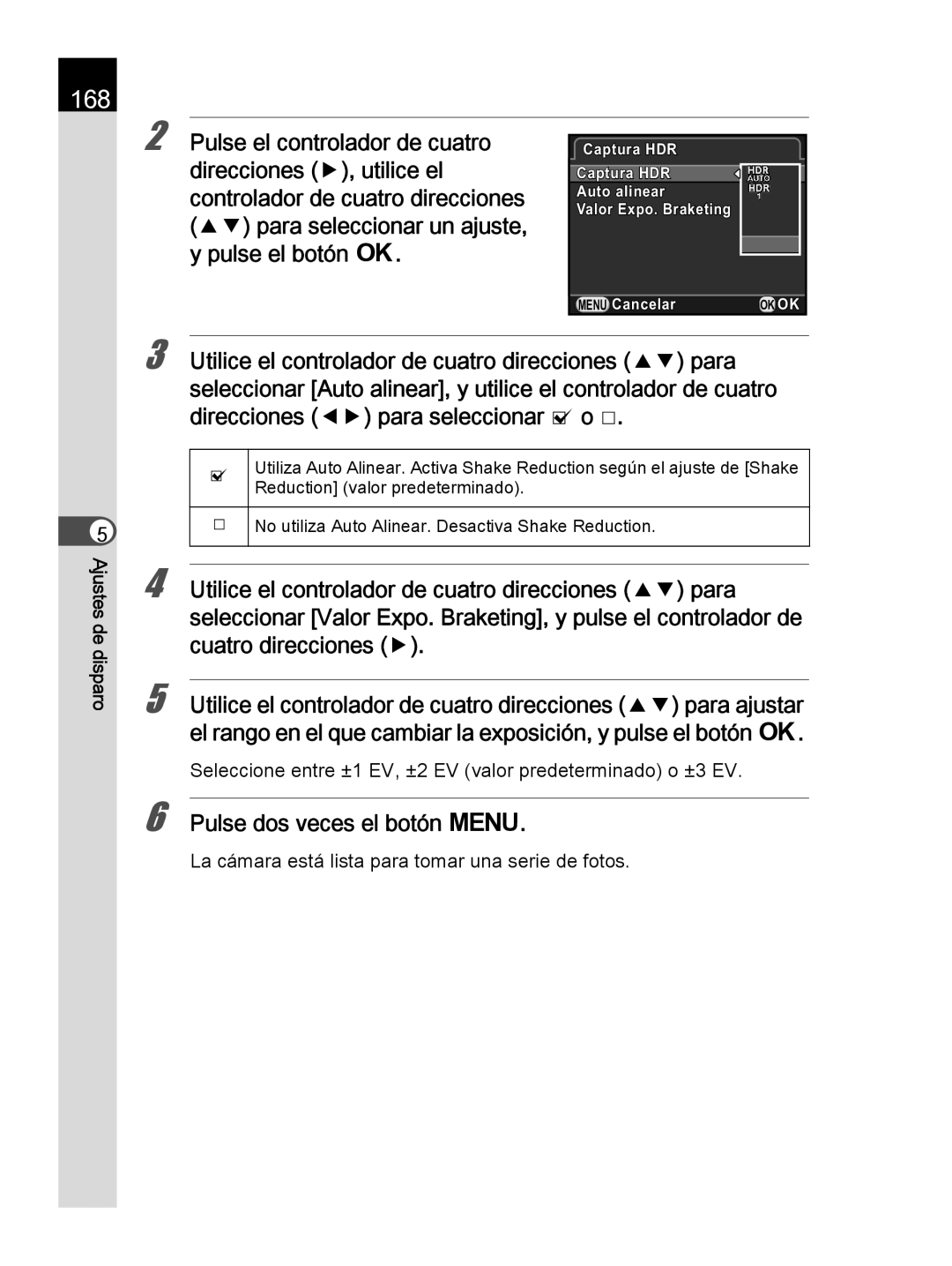 Pentax K-30 manual 168, Seleccione entre ±1 EV, ±2 EV valor predeterminado o ±3 EV 