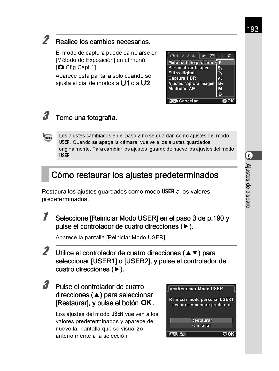 Pentax K-30 manual Cómo restaurar los ajustes predeterminados, 193, Realice los cambios necesarios 