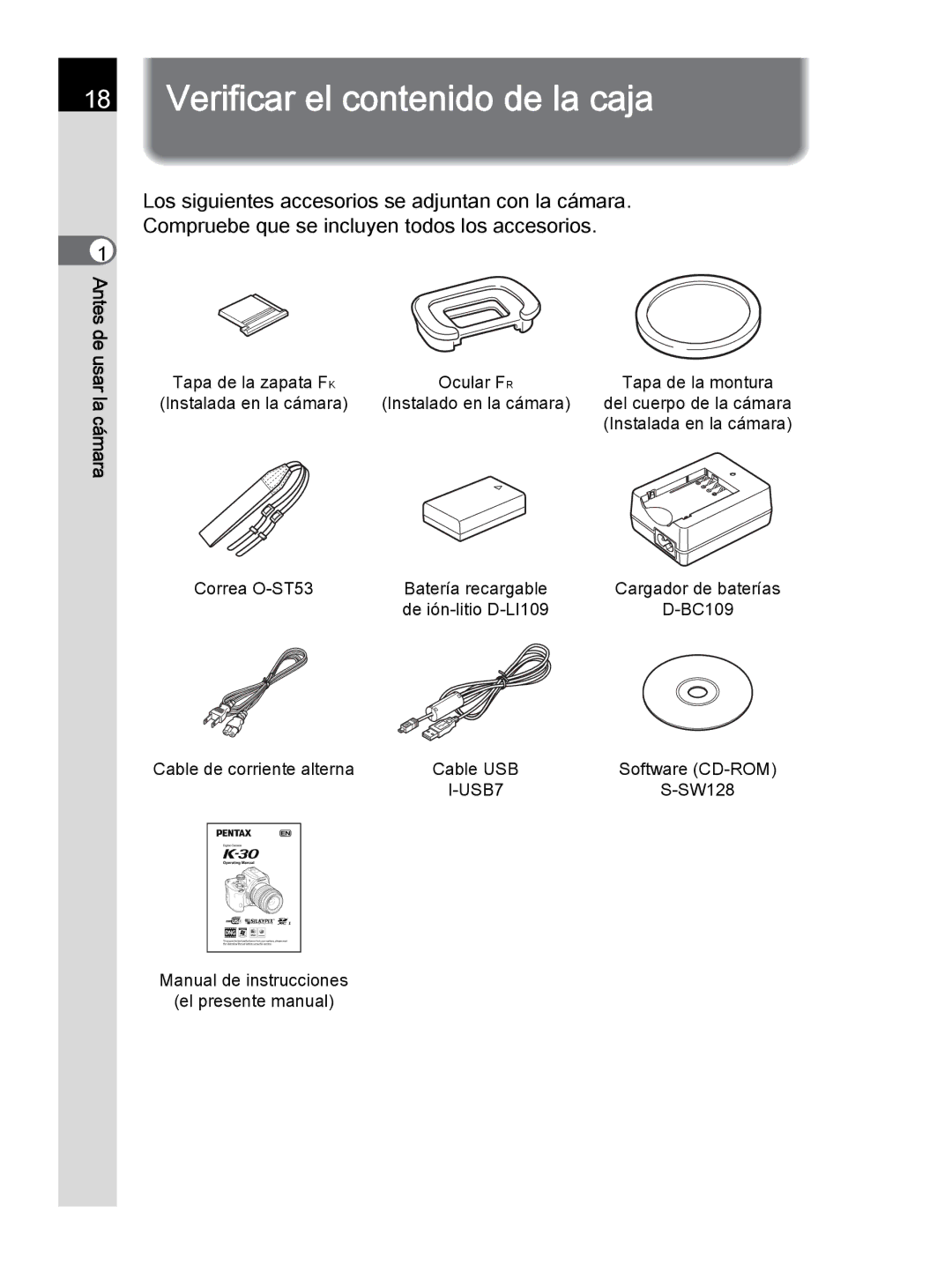 Pentax K-30 manual Verificar el contenido de la caja 